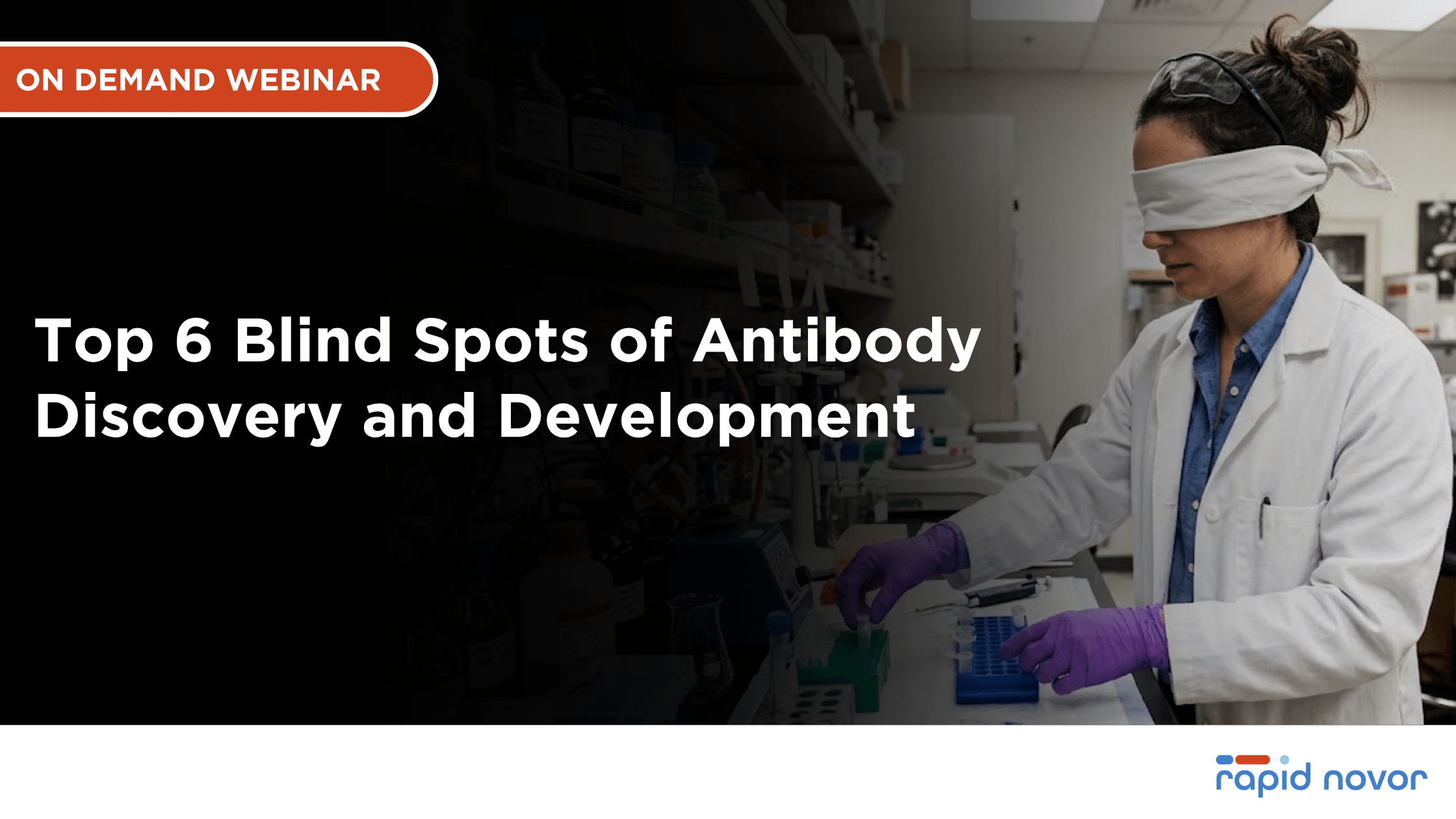 Top 6 Blind Spots of Antibody Discovery and Development Webinar Banner